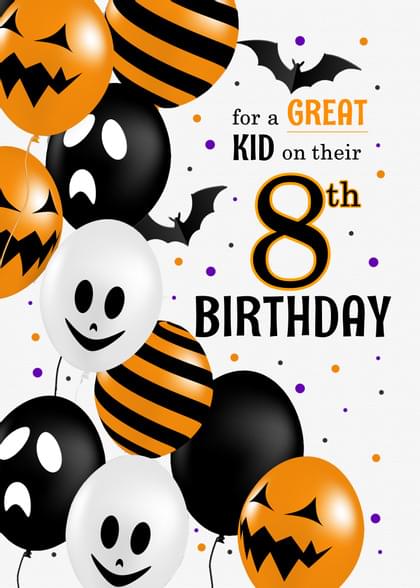 for a GREAT KID on their 8th BIRTHDAY