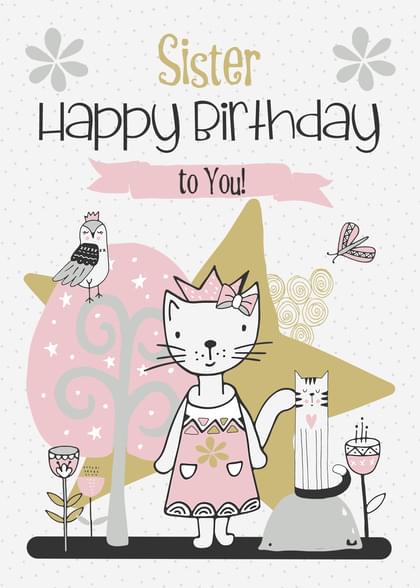 Sister Happy Birthday to You!