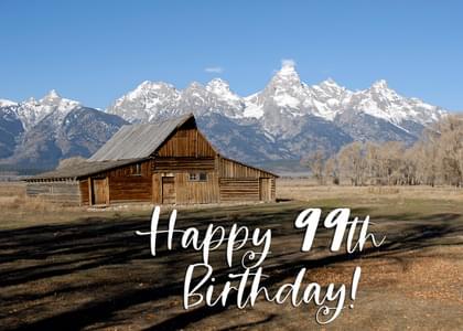 Happy 99th Birthday