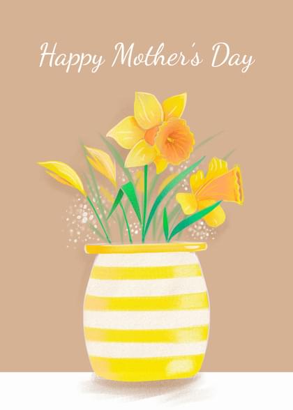 Send this "Flower Pots and Daffodils" Mother's Day card w/ your own handwriting by mail directly from Signed. No need to leave your house. Do it all online for $7.99!