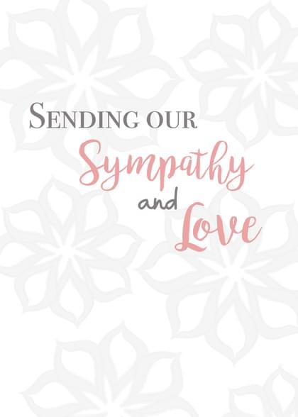 Send this "Floral Print" Sympathy (People) card w/ your own handwriting by mail directly from Signed. No need to leave your house. Do it all online for $7.99!