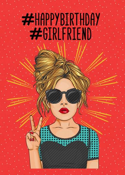 #HAPPYBIRTHDAY #GIRLFRIEND