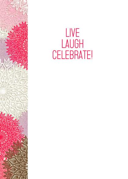 LIVE LAUGH CELEBRATE!