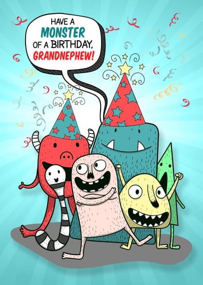 HAVE A MONSTER OF A BIRTHDAY, GRANDNEPHEW!