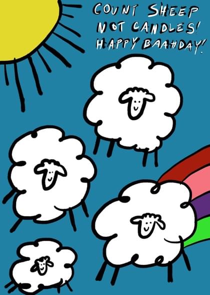 COUNT SHEEP NOT CANDLES! HAPPY BAAHDAY!