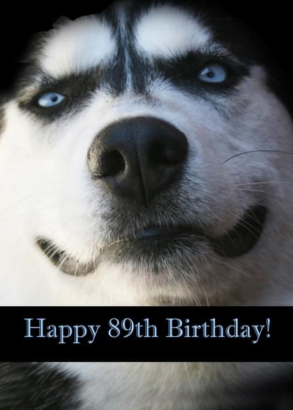 Happy 89th Birthday!