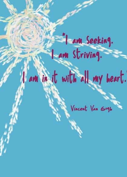 Send this "Quotes and Vincent Van Gogh" Encouragement card w/ your own handwriting by mail directly from Signed. No need to leave your house. Do it all online for $7.99!