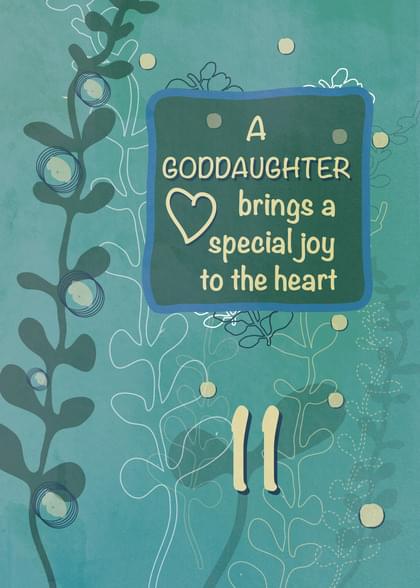 A GODDAUGHTER brings a special joy to the heart 11