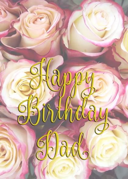 Happy Birthday Dad