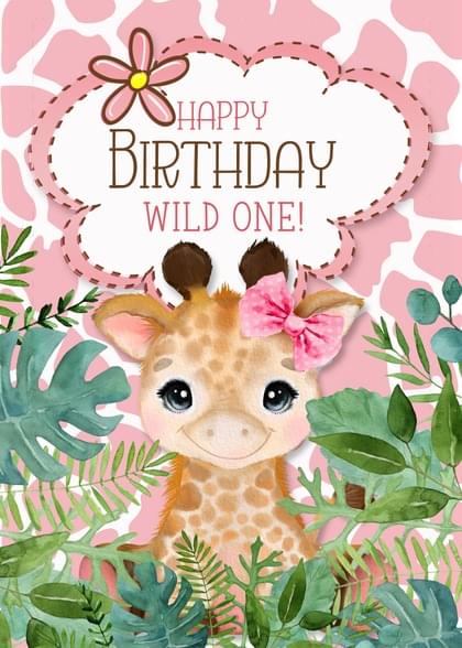 HAPPY BIRTHDAY WILD ONE!