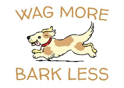 WAG MORE BARK LESS