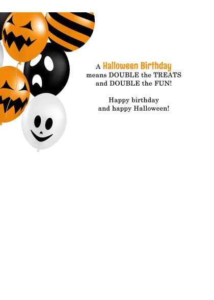 A Halloween Birthday means DOUBLE the TREATS and DOUBLE the FUN! Happy birthday and happy Halloween!