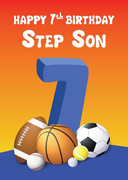 HAPPY 7th BIRTHDAY STEP SON