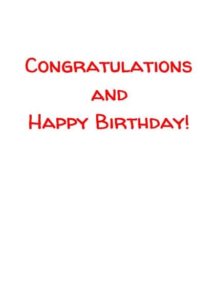 CONGRATULATIONS AND HAPPY BIRTHDAY!