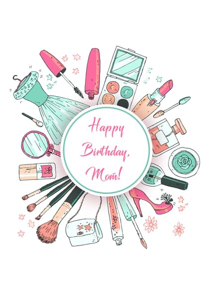 Happy Birthday. Mom!