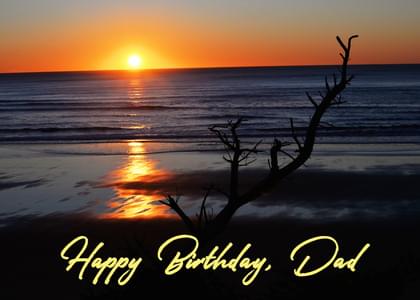 Happy Birthday, Dad