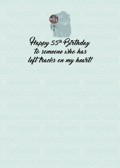 Happy 55th Birthday to someone who has left tracks on my heart!