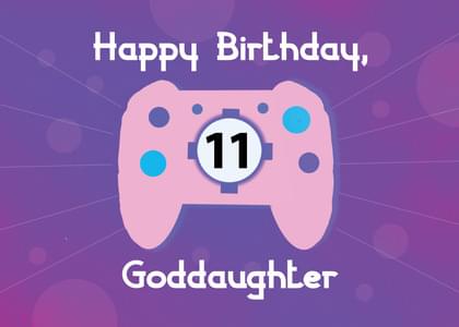 Happy Birthday, 11 Goddaughter