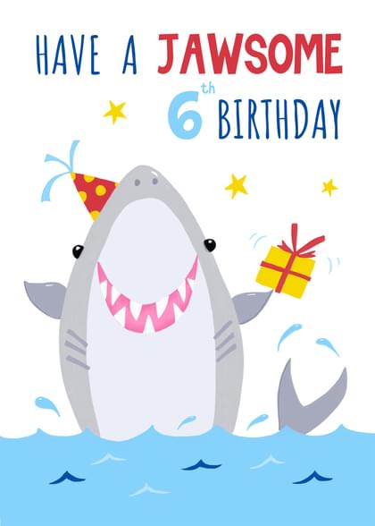 HAVE A JAWSOME 6th BIRTHDAY