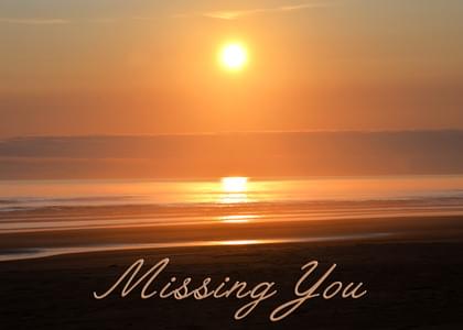 Send this "Sunrise/Sunset and Simply Happy Birthday" Missing You card w/ your own handwriting by mail directly from Signed. No need to leave your house. Do it all online for $7.99!