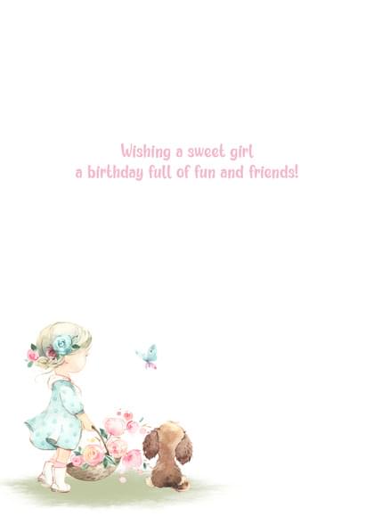 Wishing a sweet girl a birthday full of fun and friends!