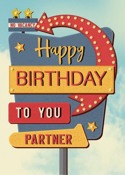 NO VACANCY Happy BIRTHDAY TO YOU PARTNER