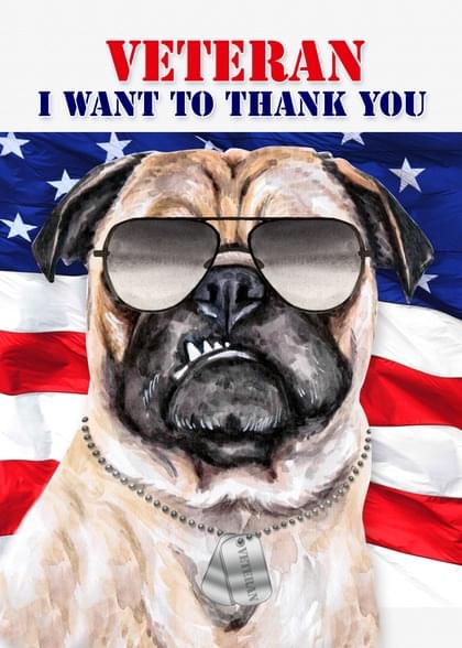Send this &quot;Dogs and Pugs&quot; Veteran's Day card w/ your own handwriting by mail directly from Signed. No need to leave your house. Do it all online for $7.99!
