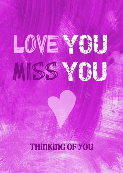 Send this "Missing You Birthday" Thinking Of You card w/ your own handwriting by mail directly from Signed. No need to leave your house. Do it all online for $7.99!