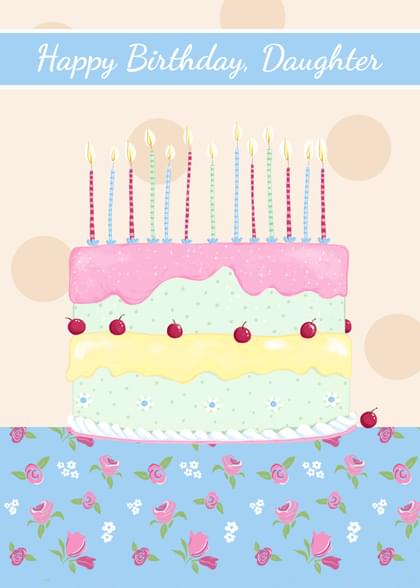 Happy Birthday, Daughter