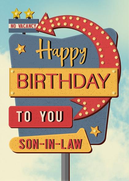 NO VACANCY Happy BIRTHDAY TO YOU SON-IN-LAW
