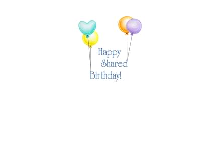 Happy Shared Birthday!